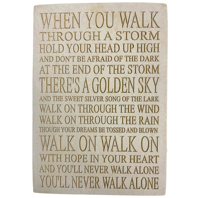 When You Walk Throught The Storm Marble Plaque