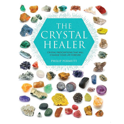 The Crystal Healer by Philip Permutt